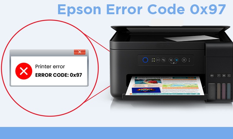 Quick-Ways To Fix Epson Error Code 0x97