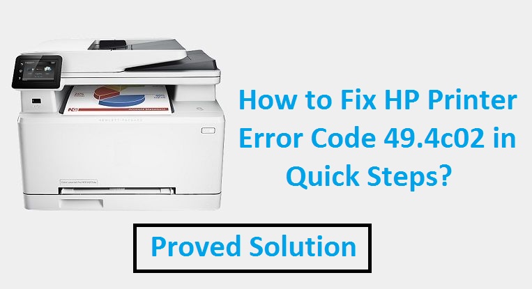 Instant Fixes For HP Printer Error Code 49.4c02