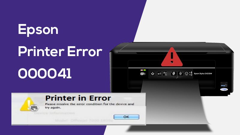 How to Instantly Solve Epson Printer Error 000041?